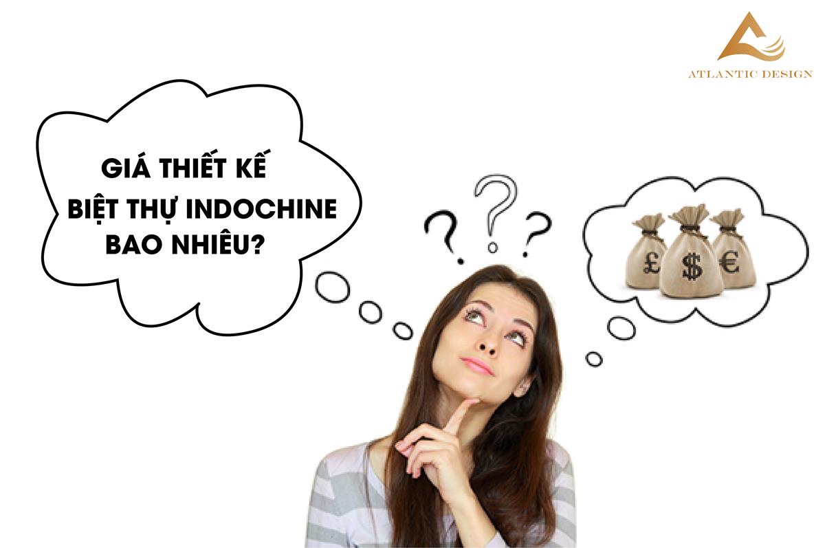 Gia-thiet-ke-biet-thu-indochine-dep-hien-nay-la-bao-nhieu-1